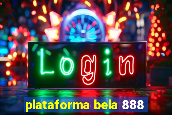 plataforma bela 888